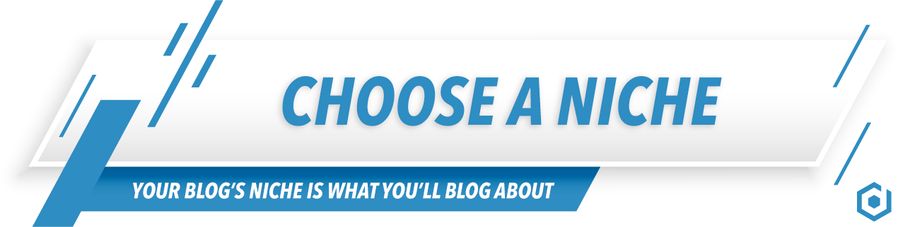 Choose Your Blog's Niche